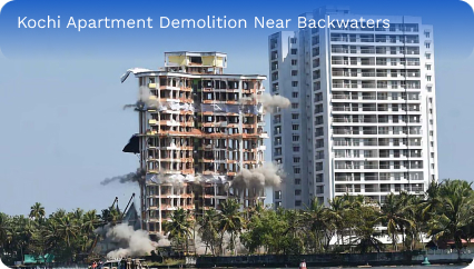 Kochi Apartment Demolition Near Backwaters